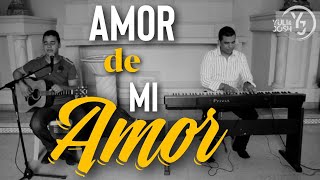 Amor de mi Amor  YULI Y JOSH  MÚSICA CATÓLICA [upl. by Dnaltiac428]