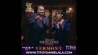 TITO NIEVES Y DANIELA DARCOURT POR FIN JUNTOS USA 2022 LOS ANGELES [upl. by Rosamond690]