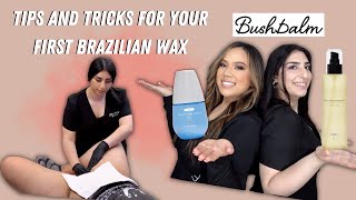 TIPS AND TRICKS TO PREPARE FOR YOUR FIRST BRAZILIAN WAX FEAT BUSHBALM PRO AND AFTERCARE PRODUCTS [upl. by Regan110]