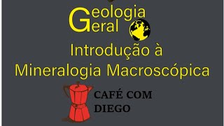 Introdução à Mineralogia Macroscópica cristalografia [upl. by Julian]