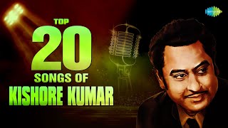 Top 20 Songs Of Kishore Kumar  किशोर कुमार के हिट गाने  All Time Hits  Old Hindi Songs  NonStop [upl. by Iat]