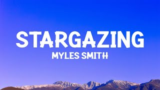 Myles Smith  Stargazing Lyrics [upl. by Melville943]