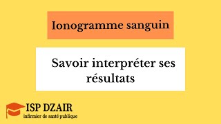 Ionogramme sanguin  savoir interpréter ses résultats [upl. by Theda]