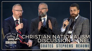 Christian Nationalism  James Coates Tim Stephens amp Jacob Reaume The King and His Kingdom [upl. by Marta918]