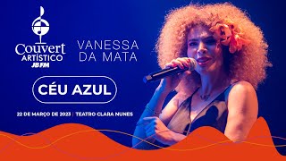 Vanessa da Mata  Céu Azul Couvert Artístico JBFM [upl. by Oulman]