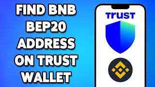 How To Find BNB BEP20 Address On Trust Wallet 2024  Locate amp Share Trust Wallet BNB BEP20 Address [upl. by Kendra558]