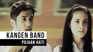 Kangen Band  Pujaan Hati Official Music Video [upl. by Trebo]