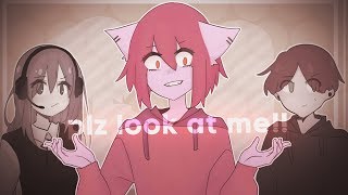 plz look at me meme [upl. by Hpesojnhoj103]