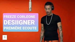 Freeze Corleone  Desiigner  Première Écoute [upl. by Rasaec42]