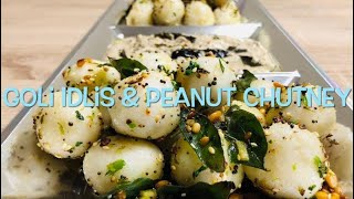 Goli Idlis amp Peanut Chutney  No Fermentation No Soda No Grinding  Instant Goli Idli Recipe [upl. by Oht]