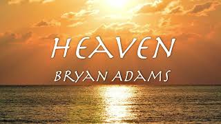 Heaven  Bryan Adams【和訳】ブライアン・アダムス「ヘブン」1984年 [upl. by Darnok887]