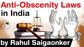 Anti Obscenity Laws in India explained  Difference in obscenity and nudity UPSC IAS [upl. by Airotnes]