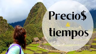 Machu Picchu cómo llegar ir por cuenta propia tiempos precios y ruta [upl. by Eilyak]