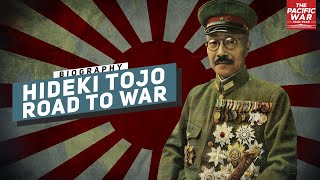 Hideki Tojo Bringing Japan Into the War  Pacific War 18 DOCUMENTARY [upl. by Nerrej]