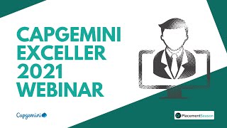 Capgemini Exceller 2021 Webinar  New Test Pattern Analysis  Capgemini Hiring Process [upl. by Nitneuq]