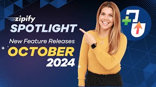 October 2024 Spotlight New Updates for Zipify Apps [upl. by Honorine]