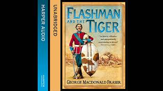 Flashman and the Tiger Audiobook by George MacDonald Fraser [upl. by Arais331]