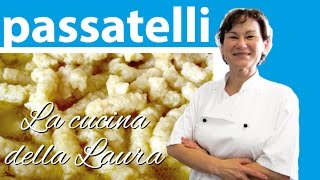 come fare i passatelli  La cucina della Laura [upl. by Zollie]