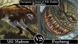 UG Madness vs Psychatog Round 4 Premodern Tournament in honour of AS Pushkin [upl. by Southworth]