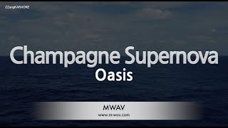 OasisChampagne Supernova Karaoke Version [upl. by Bollen110]