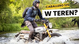 Fantic Caballero 125  jak radzi sobie w terenie Zobacz off road test [upl. by Barcellona]