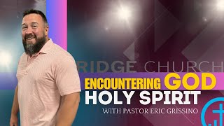 Encountering God  Holy Spirit [upl. by Estele395]