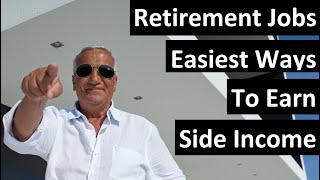 Jobs for Retirement  6 Easy Ways to Earn Post Retirement Income [upl. by Cornel110]