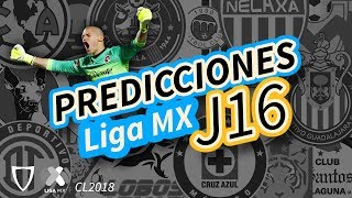 Predicciones Consuelo Jornada 16 Liga MX Clausura 2018  Pronósticos Liga Mx  Quiniela 2018 [upl. by Orrocos]