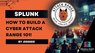 Splunk Attack Range 101 by Jesseee  Cybersecurity Training for All Levels [upl. by Yllib]