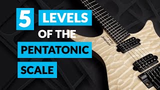 5 levels of the pentatonic scale  Zero to Hero [upl. by Stacy]