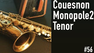 1953 Couesnon Monopole2 Tenor Saxophone＜PIPERSヴィンテージSAXの遊び方：第56回＞ [upl. by Natsirc]