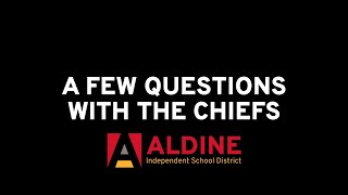 A Few Questions with the Chiefs of Aldine ISD [upl. by Salkin871]