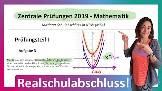 🦊 Realschulabschluss Mathe Prüfung Parabeln  Originale Prüfungsaufgabe 2019 Funktionen ZAP MSA NRW [upl. by Ahsieki450]