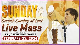 SUNDAY FILIPINO MASS TODAY LIVE II FEBRUARY 25 2024 I SECOND SUNDAY OF LENT  FR JOSEPH FIDEL ROURA [upl. by Kensell84]