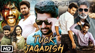 Tuck Jagadish Full HD Movie Hindi Dubbed  Story Explanation  Nani  Ritu Varma  Jagapathi Babu [upl. by Ocsicnarf]