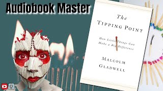 The Tipping Point Best Audiobook Summary By Malcolm Gladwell [upl. by Egbert303]