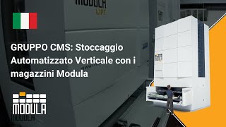 GRUPPO CMS Stoccaggio Automatizzato Verticale con i magazzini Modula [upl. by Schramke76]