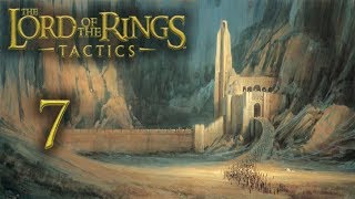 The Lord of the Rings Tactics PSP  Part 7  Minas Tirith [upl. by Anneirda]