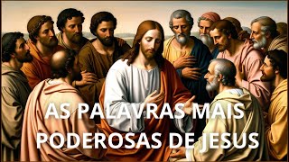 AS PALAVRAS MAIS PODEROSAS DE JESUS VOCÊ PRECISA OUVIR [upl. by Hewie]