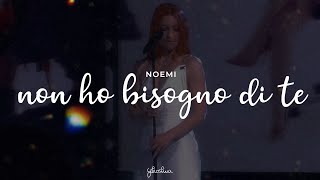 noemi  non ho bisogno di te testo [upl. by Huxley]