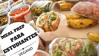 MENÚ VEGANO PARA LA SEMANA 4  MEAL PREP PARA ESTUDIANTES [upl. by Arelc]