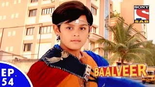 Baal Veer  बालवीर  Episode 54  Full Episode [upl. by Carena]