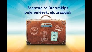 Szenzációs Dreamtrips bejelentések újdonságok [upl. by Gimpel]