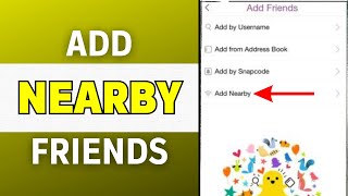 How to Find Add Nearby Friends on Snapchat 2023 [upl. by Vasta649]