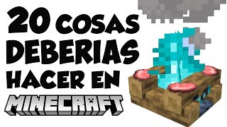 20 COSAS que DEBERÍAS EMPEZAR a HACER en MINECRAFT [upl. by Landau]