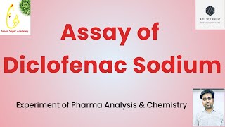 Assay of Diclofenac Sodium IP [upl. by Baer]