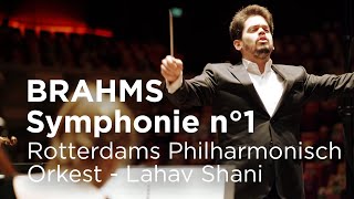 🎶 EXTRAIT  Symphonie n°1 de Brahms  Orchestre Philharmonique de Rotterdam amp Lahav Shani [upl. by Macy750]