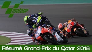 Résumé GrandPrix du Qatar 2018  MotoGP [upl. by Ereynihc]