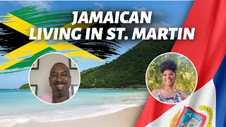 Whats It Like Being a Jamaican Living in St Martin [upl. by Atileda4]