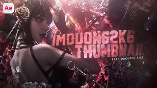 How to make Thumbnail like imduong2k6  AMV Tutorial for Beginner 2023  Free Project File Easy [upl. by Kalfas]